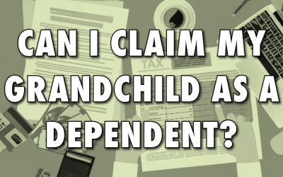 Can I Claim My Grandchild as a Dependent?